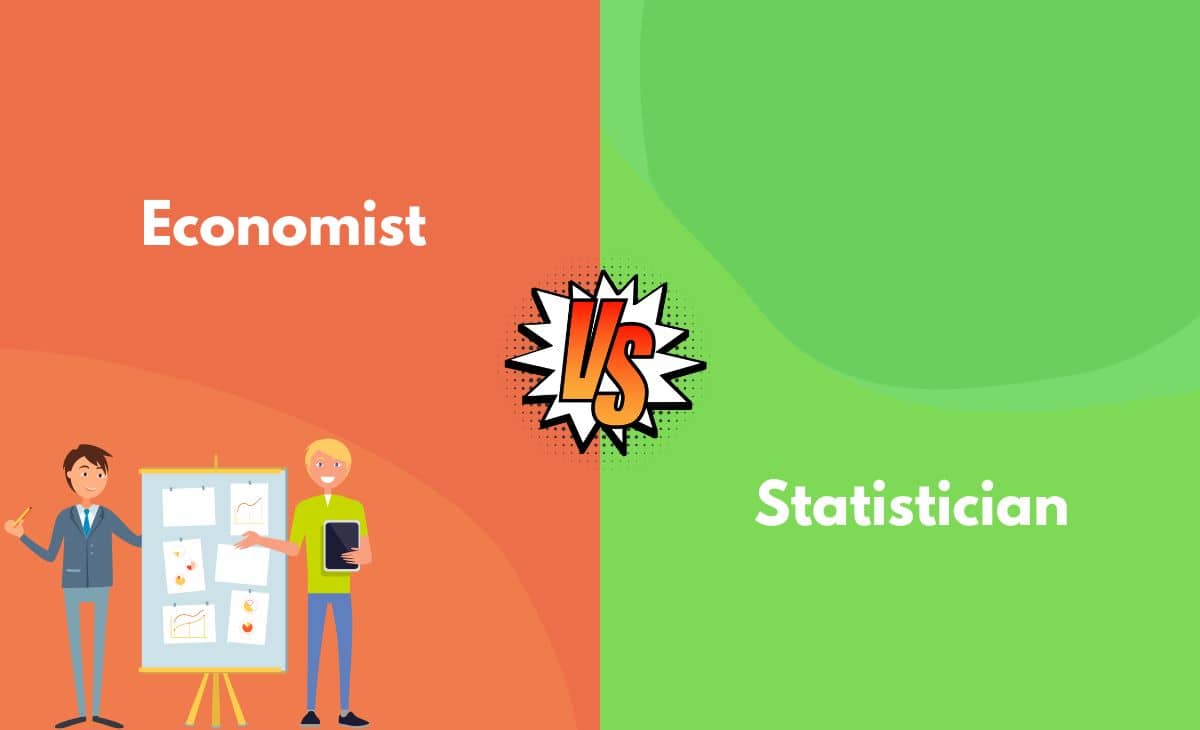 Difference Between Economist and Statistician