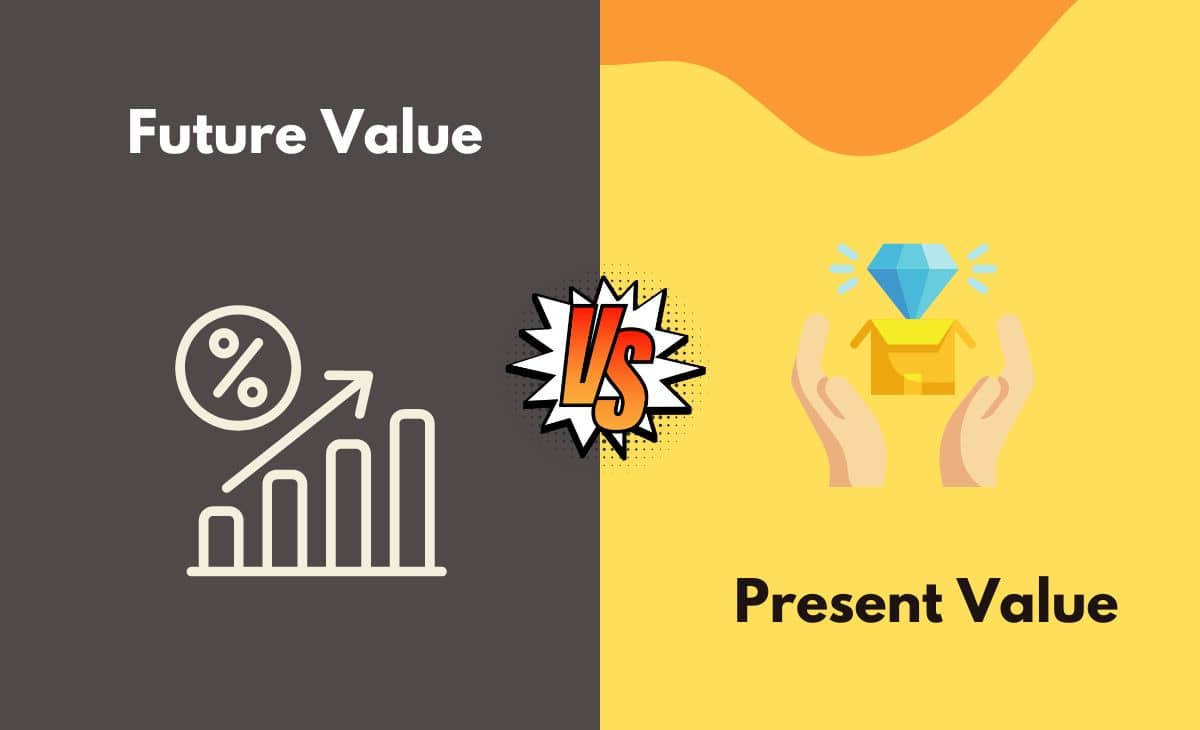Difference Between Future Value and Present Value