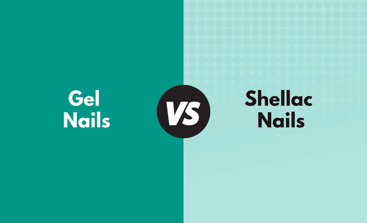 Difference Between Gel and Shellac Nails