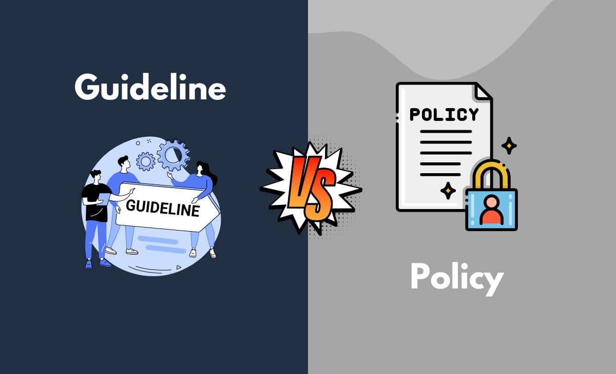 Difference Between Guideline and Policy