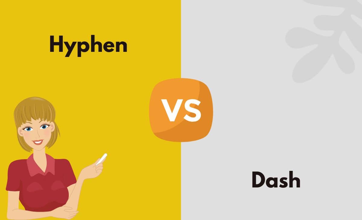 Difference Between Hyphen and Dash