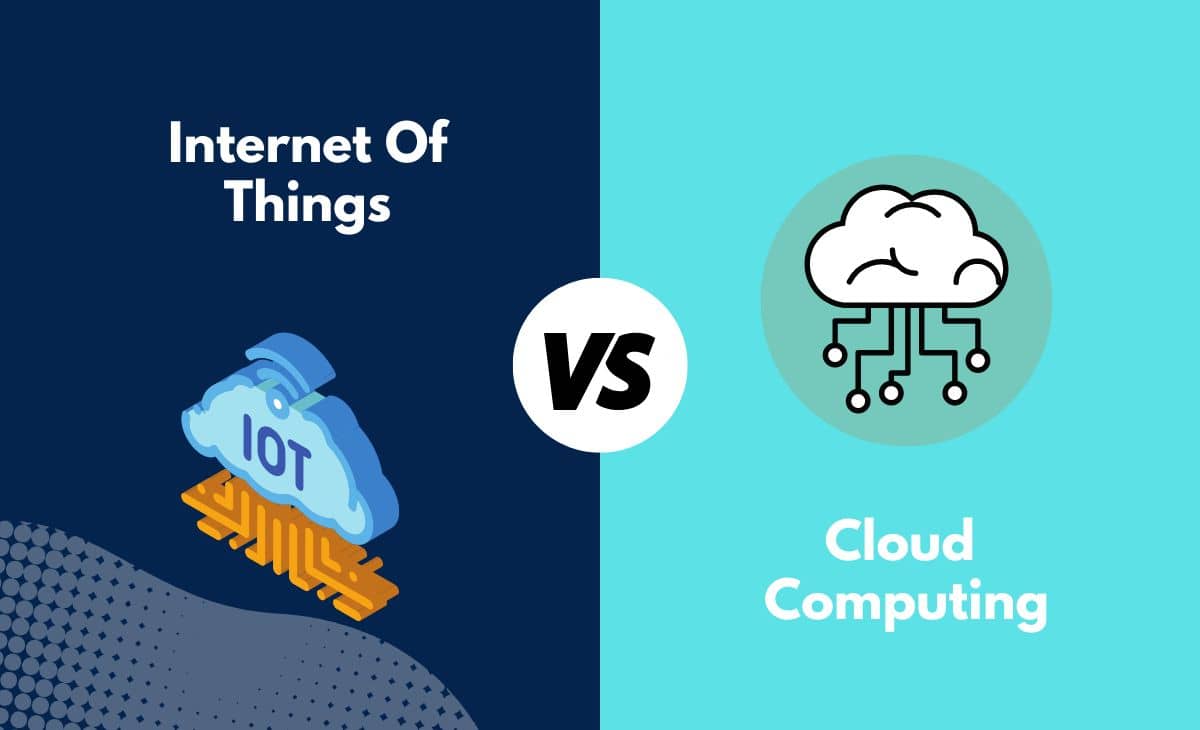 Difference Between Internet Of Things and Cloud Computing