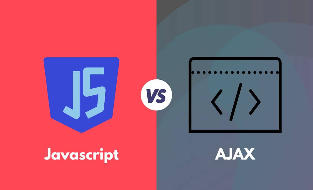 Difference Between Javascript and AJAX