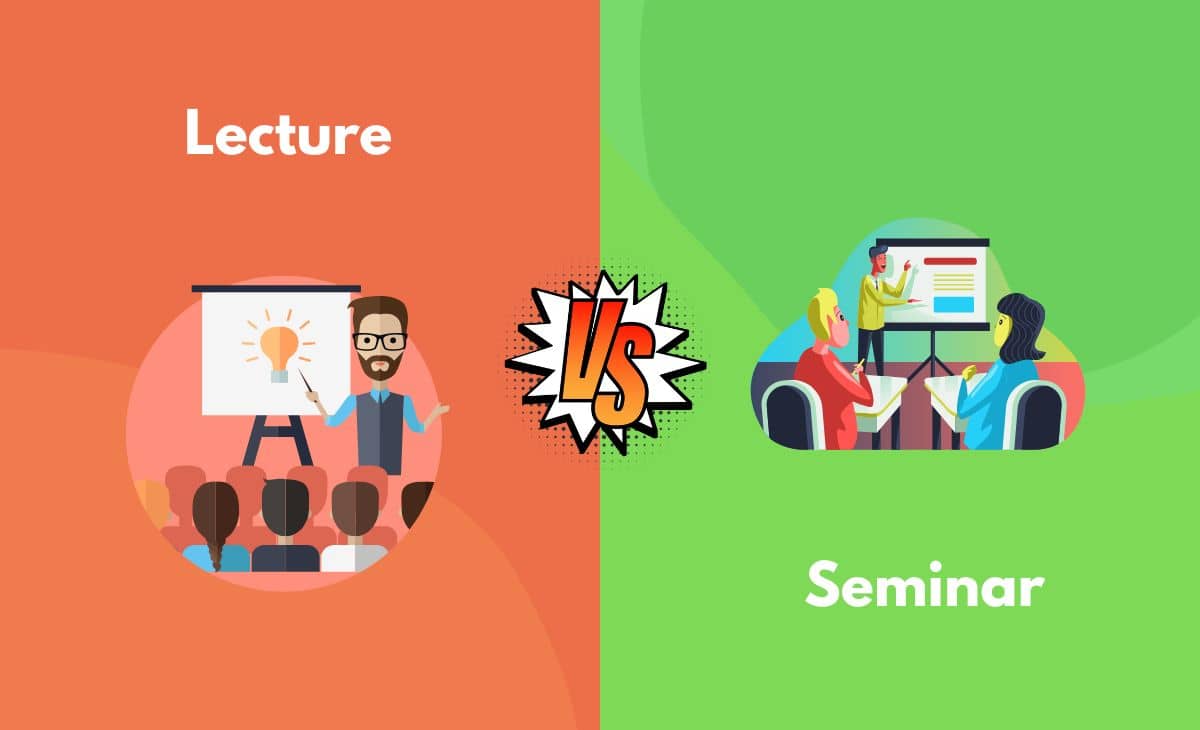 Lectures, Difference between Lectures, Seminars & more