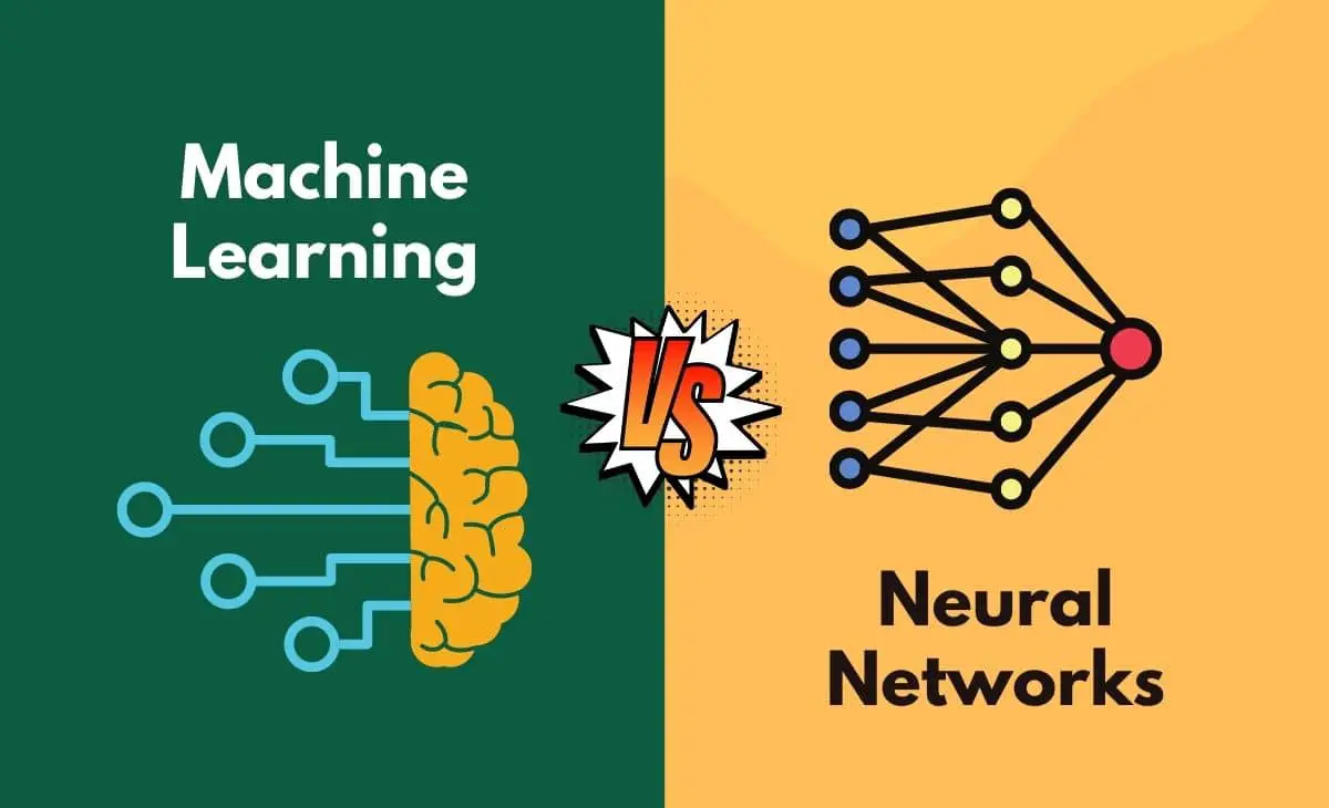 Difference Between Machine Learning and Neural Networks