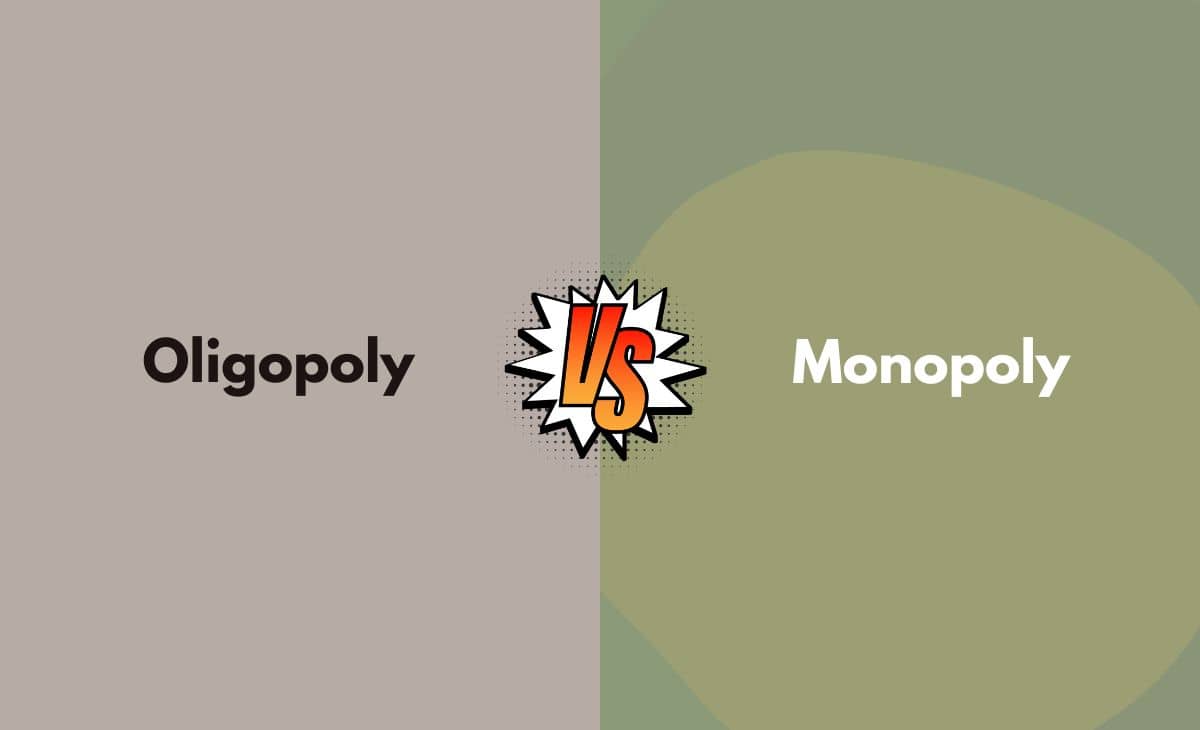 Difference Between Oligopoly and Monopoly