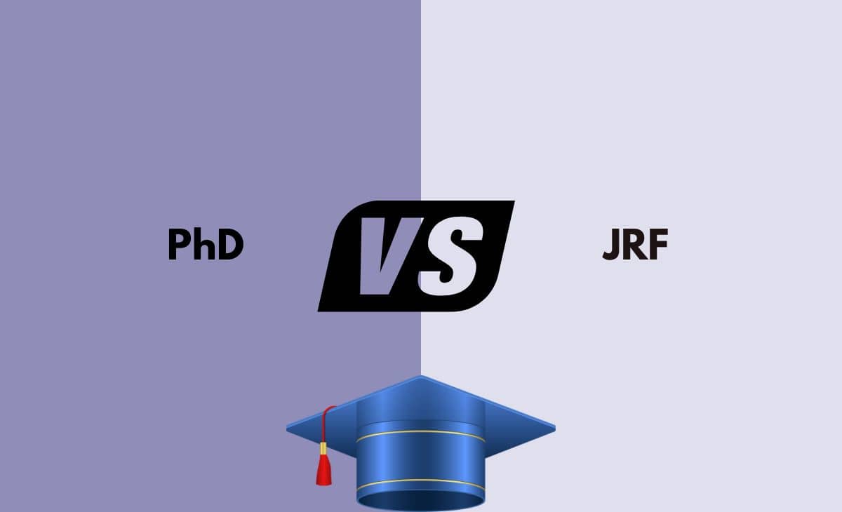 Difference Between PhD and JRF