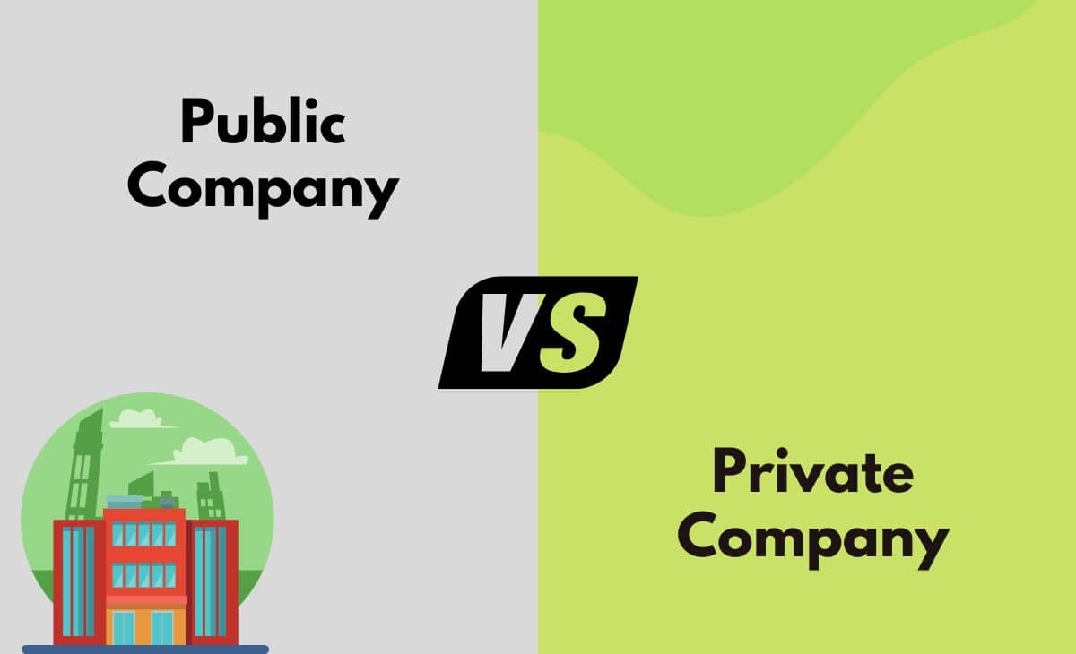 Difference Between Public and Private Company