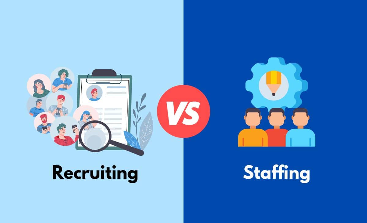 Difference Between Recruiting and Staffing
