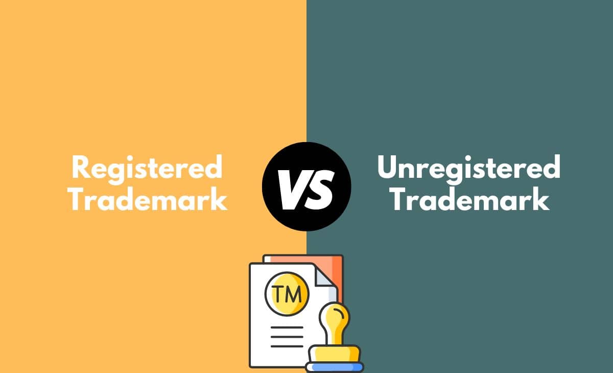 Difference Between Registered and Unregistered Trademark