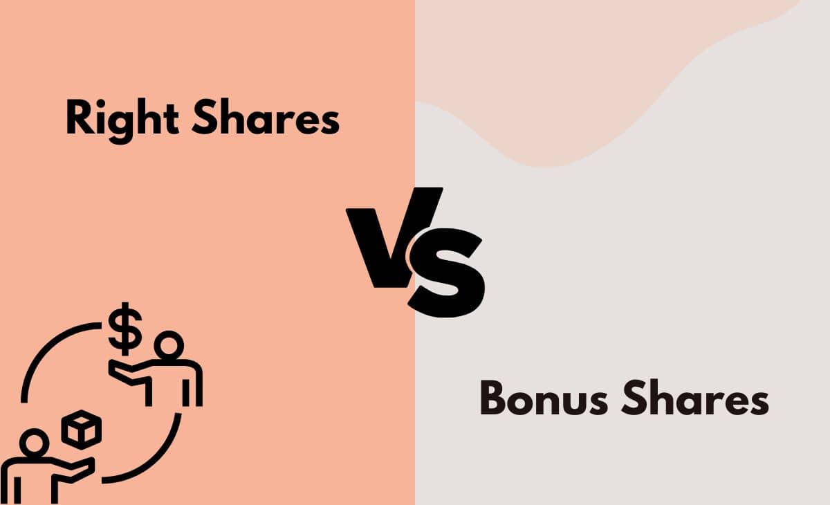 Difference Between Right Shares and Bonus Shares