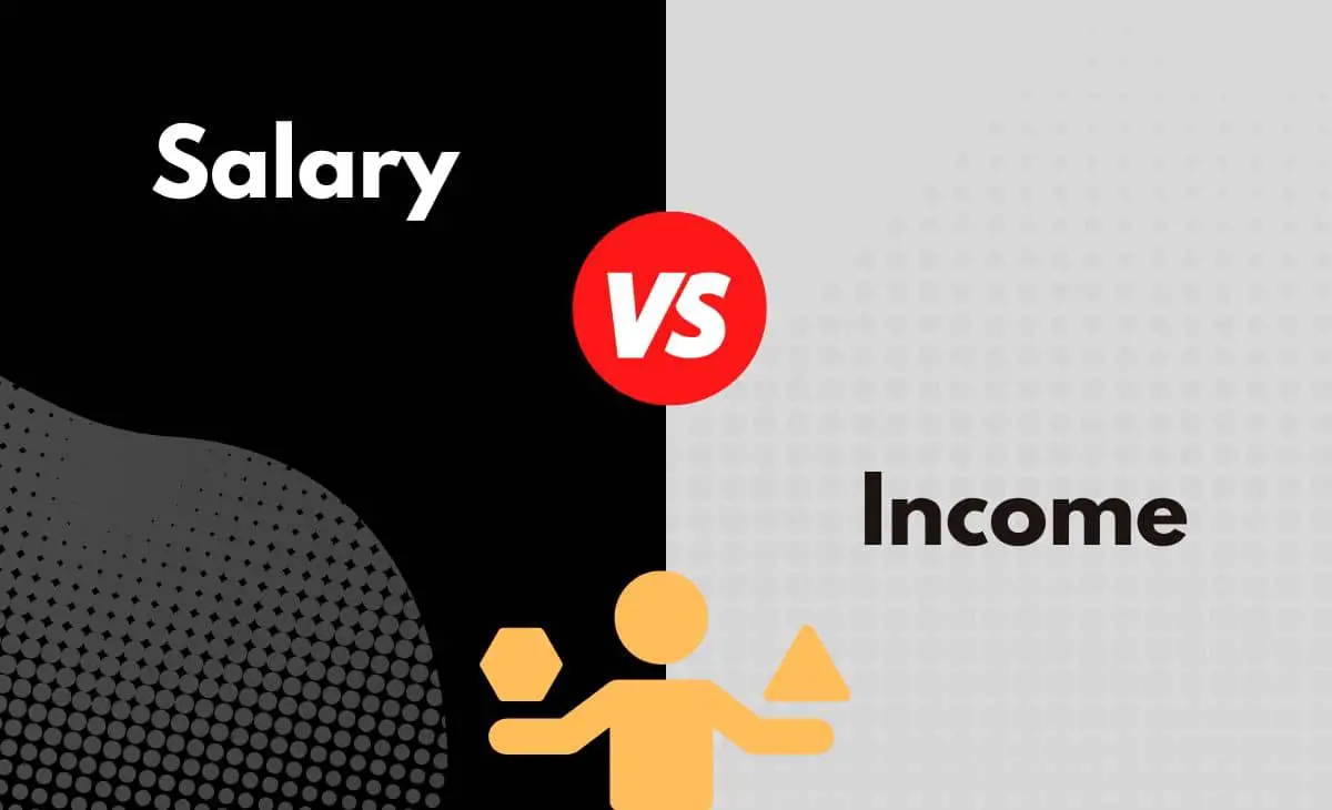 Difference Between Salary and Income