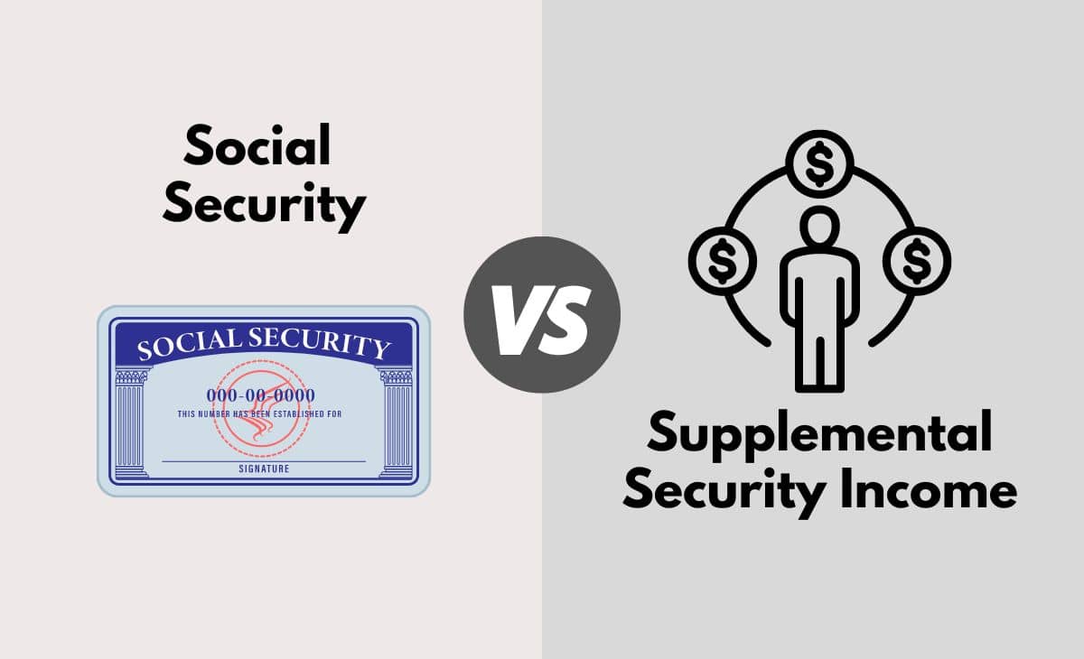 Difference Between Social Security and Supplemental Security Income(SSI)