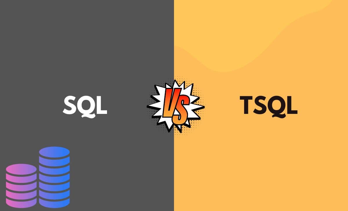 Difference Between SQL and TSQL