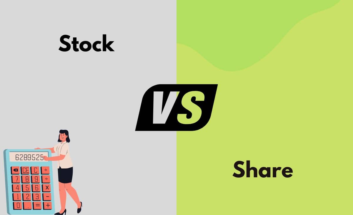 Difference Between Stock and Share