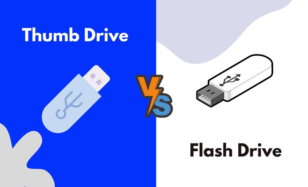 Difference Between Thumb Drive and Flash Drive