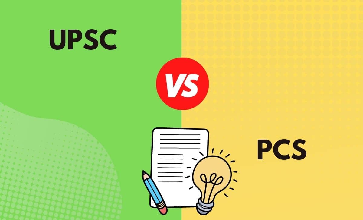 Difference Between UPSC and PCS