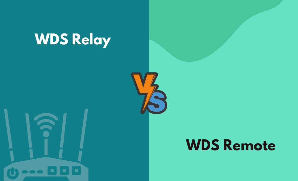 Difference Between WDS Relay And WDS Remote