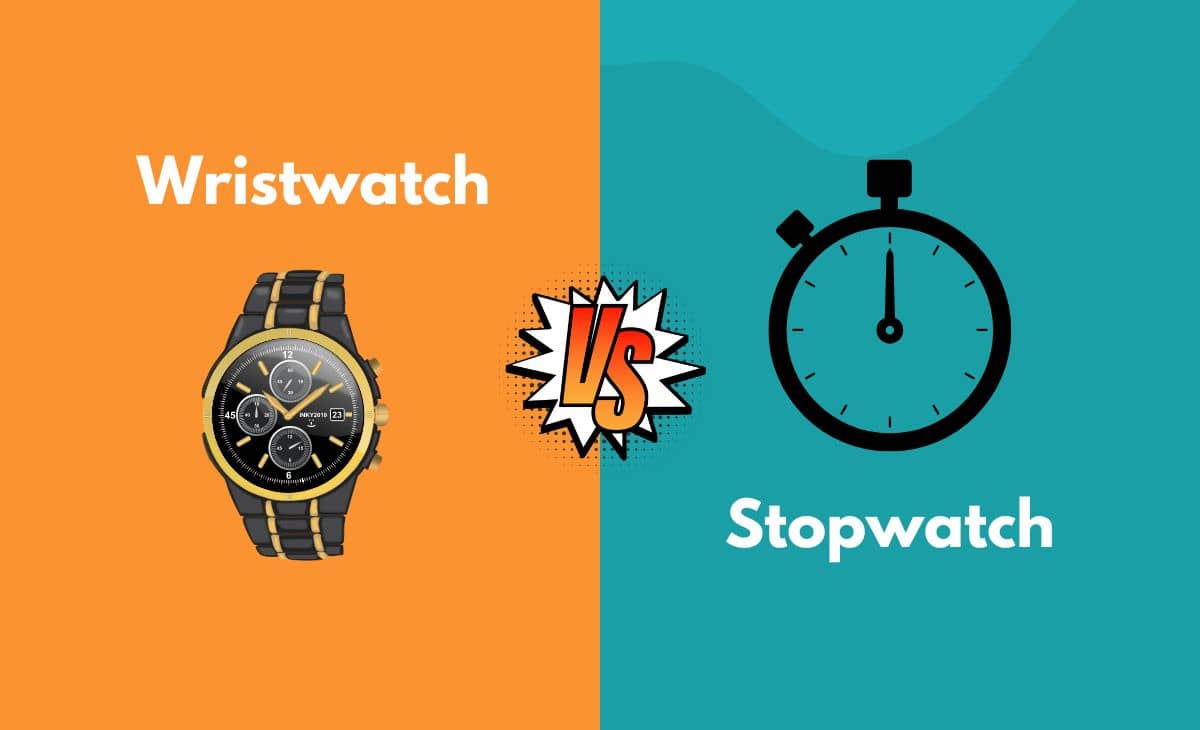 Difference Between Wristwatch and Stopwatch