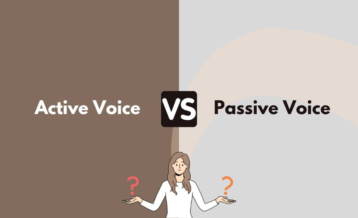 Difference Between Active Voice and Passive Voice