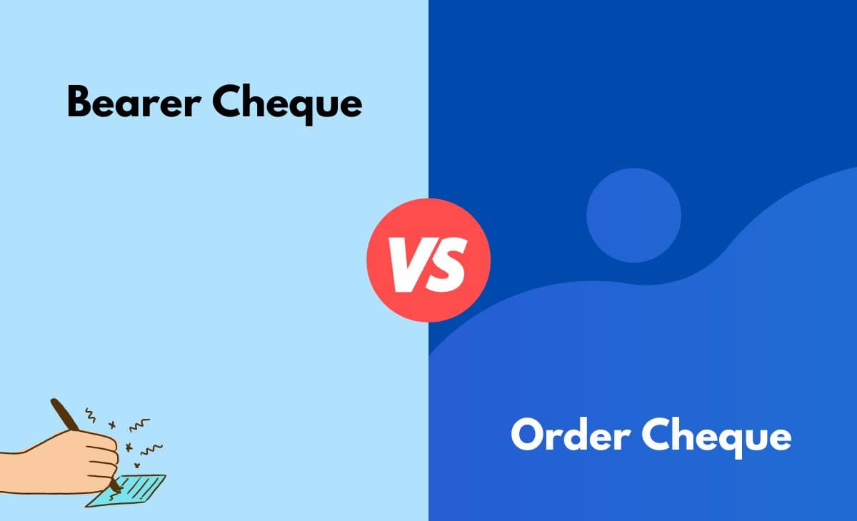 What is the difference between an order cheque and a crossed