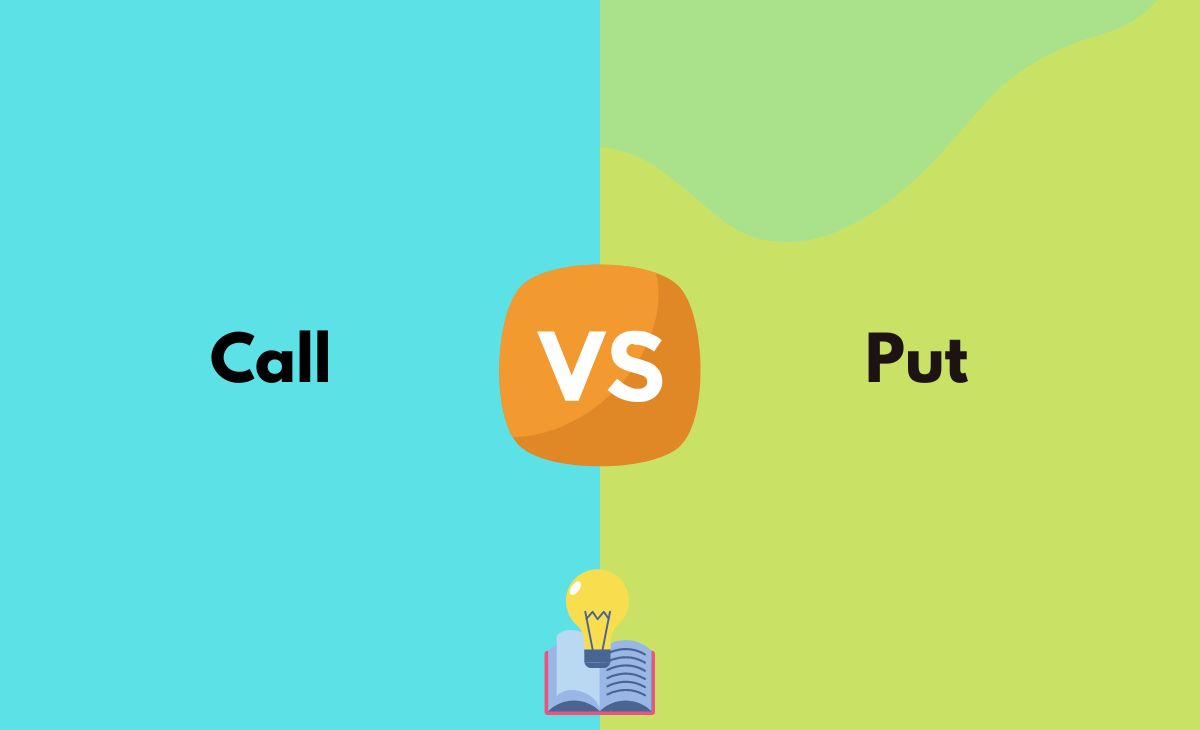 Difference Between Call and Put