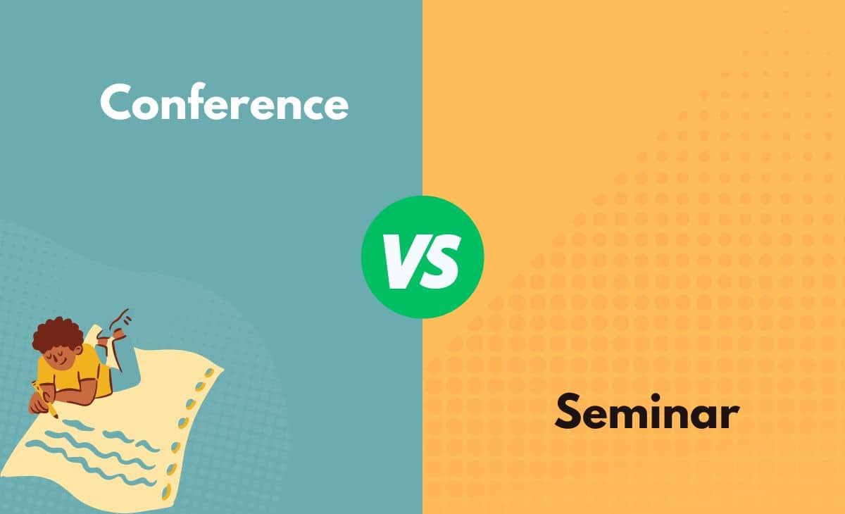 Conference Vs Seminar What s The Difference With Table 