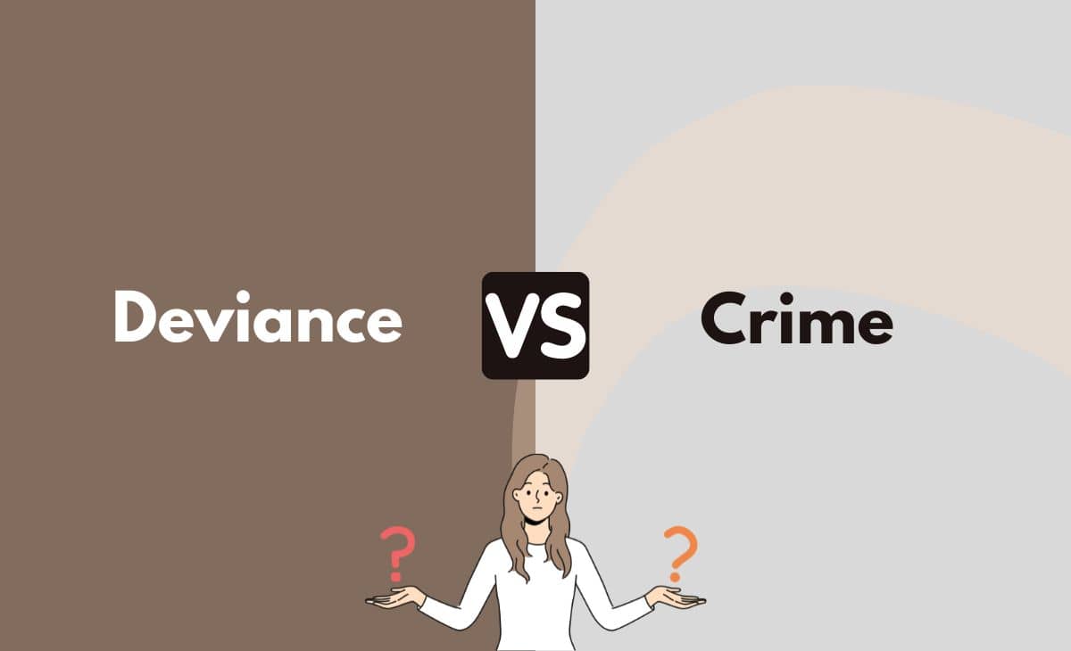Difference Between Deviance and Crime