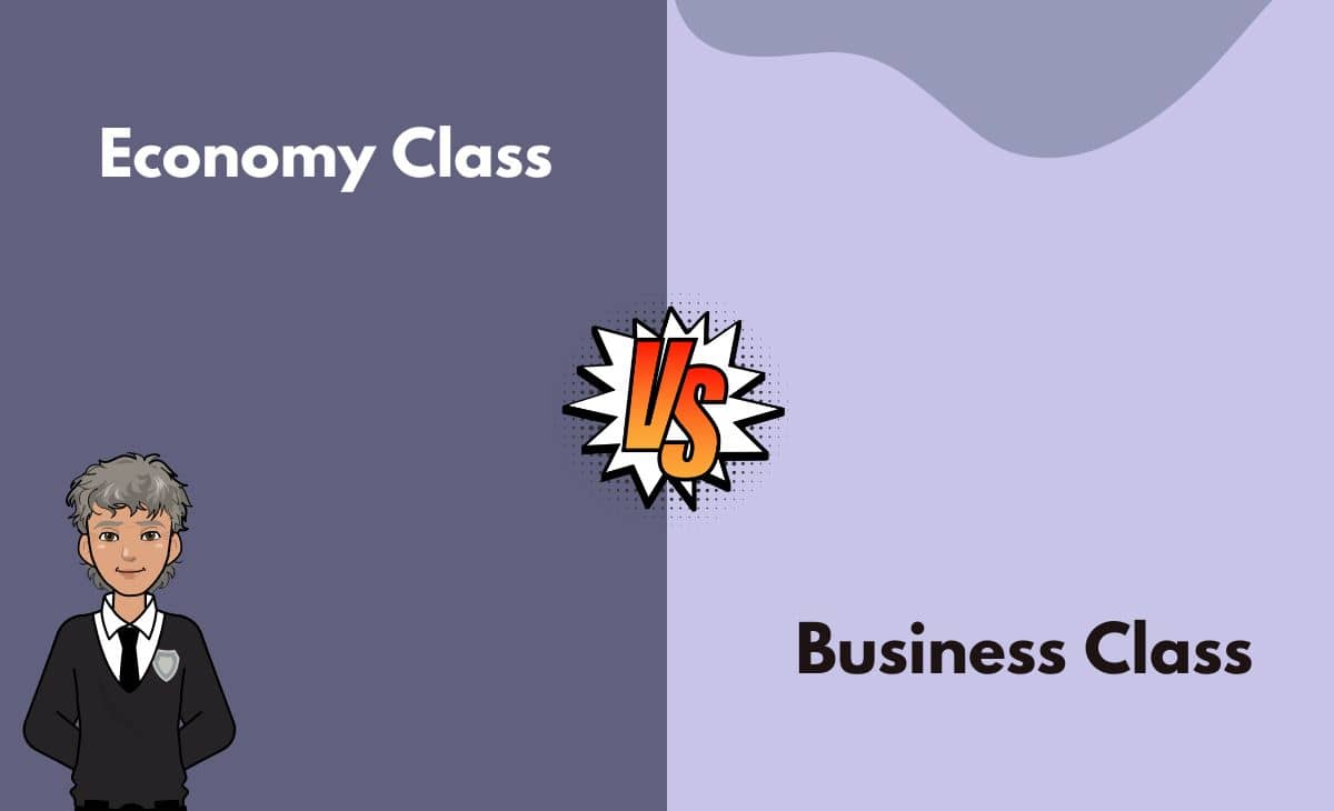 Difference Between Economy Class and Business Class