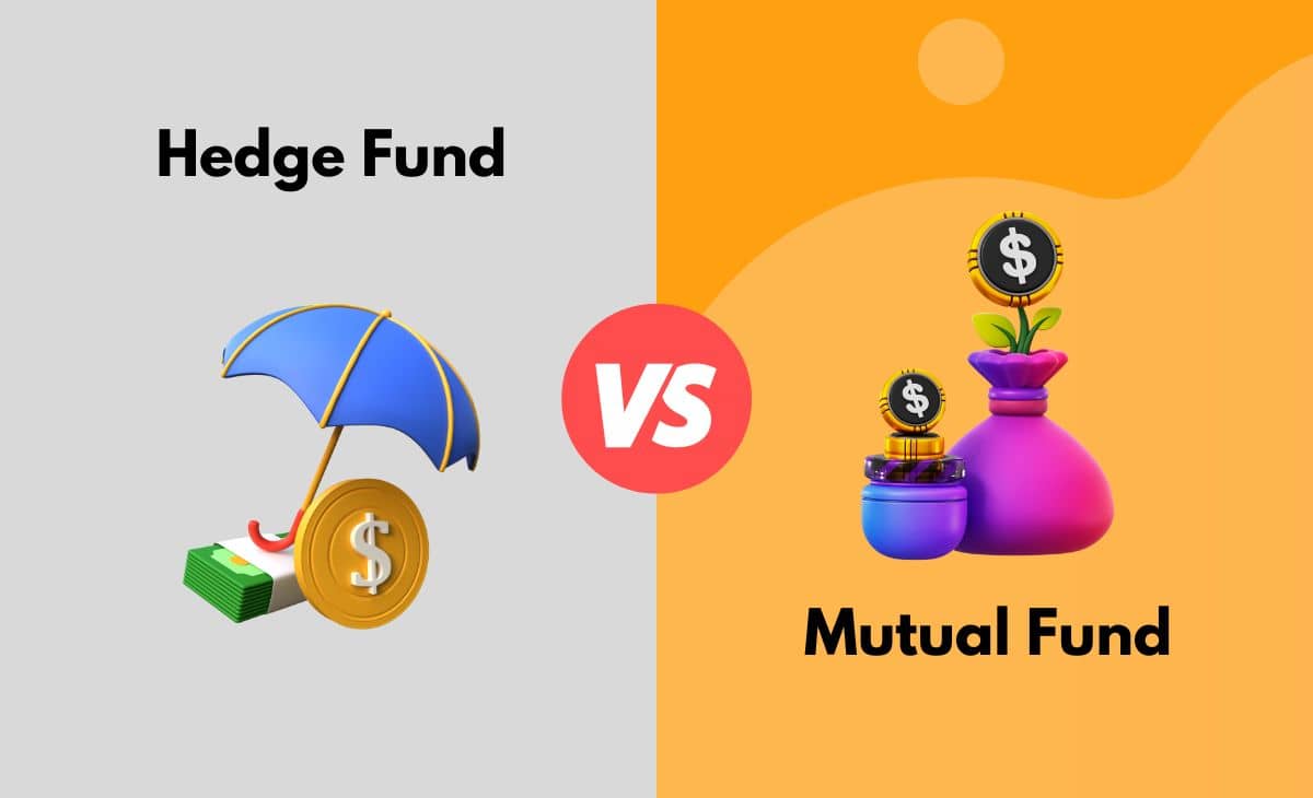 Difference Between Hedge fund and Mutual fund