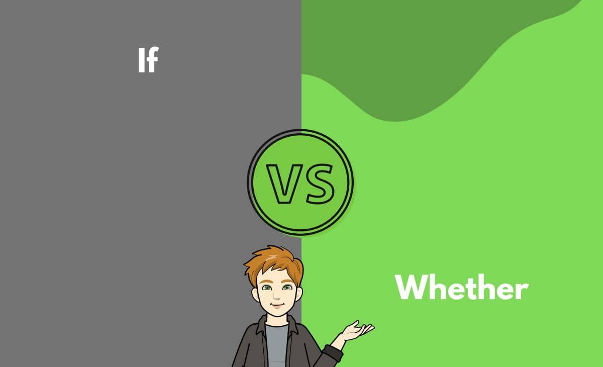 Difference Between If and Whether