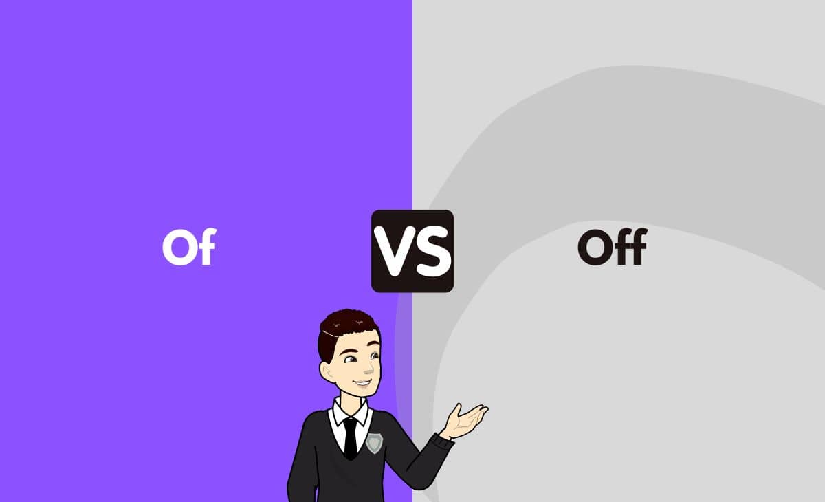 Difference Between Of and Off
