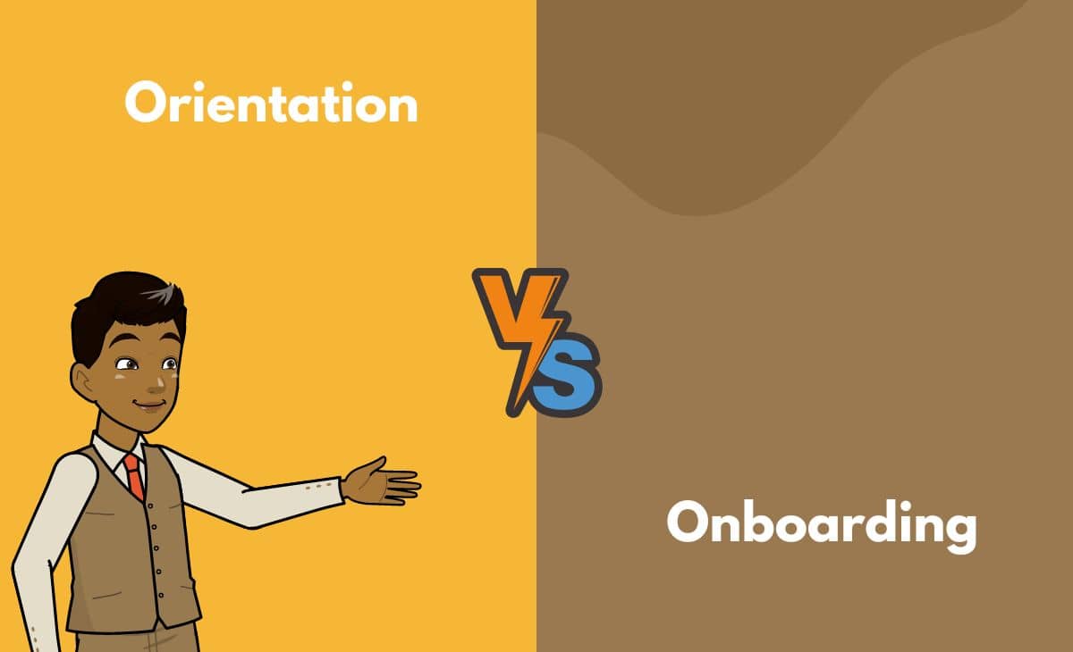 Difference Between Orientation and Onboarding
