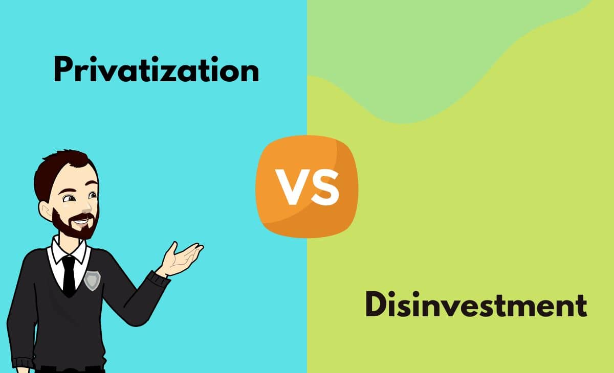 Difference Between Privatization and Disinvestment