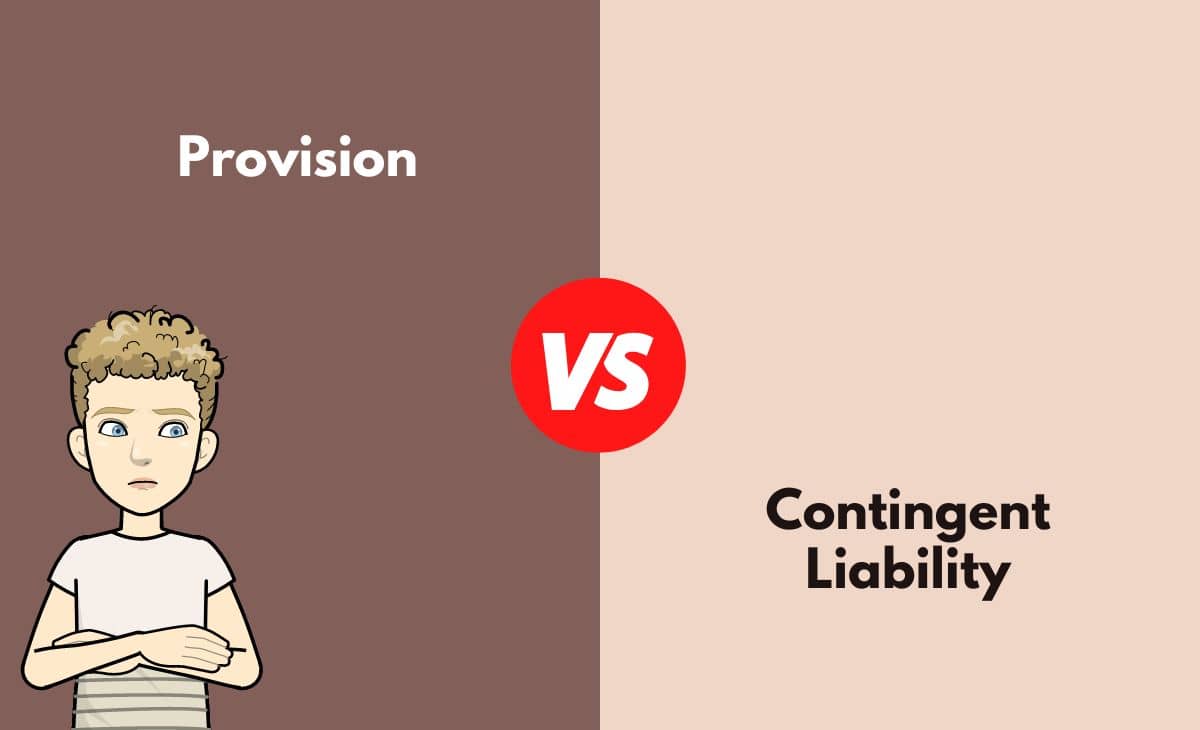Difference Between Provision and Contingent Liability