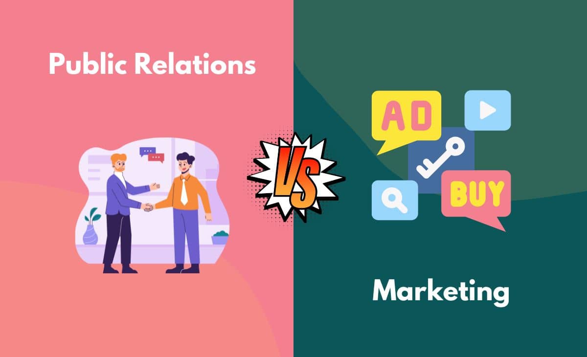 Difference Between Public Relations (PR) and Marketing