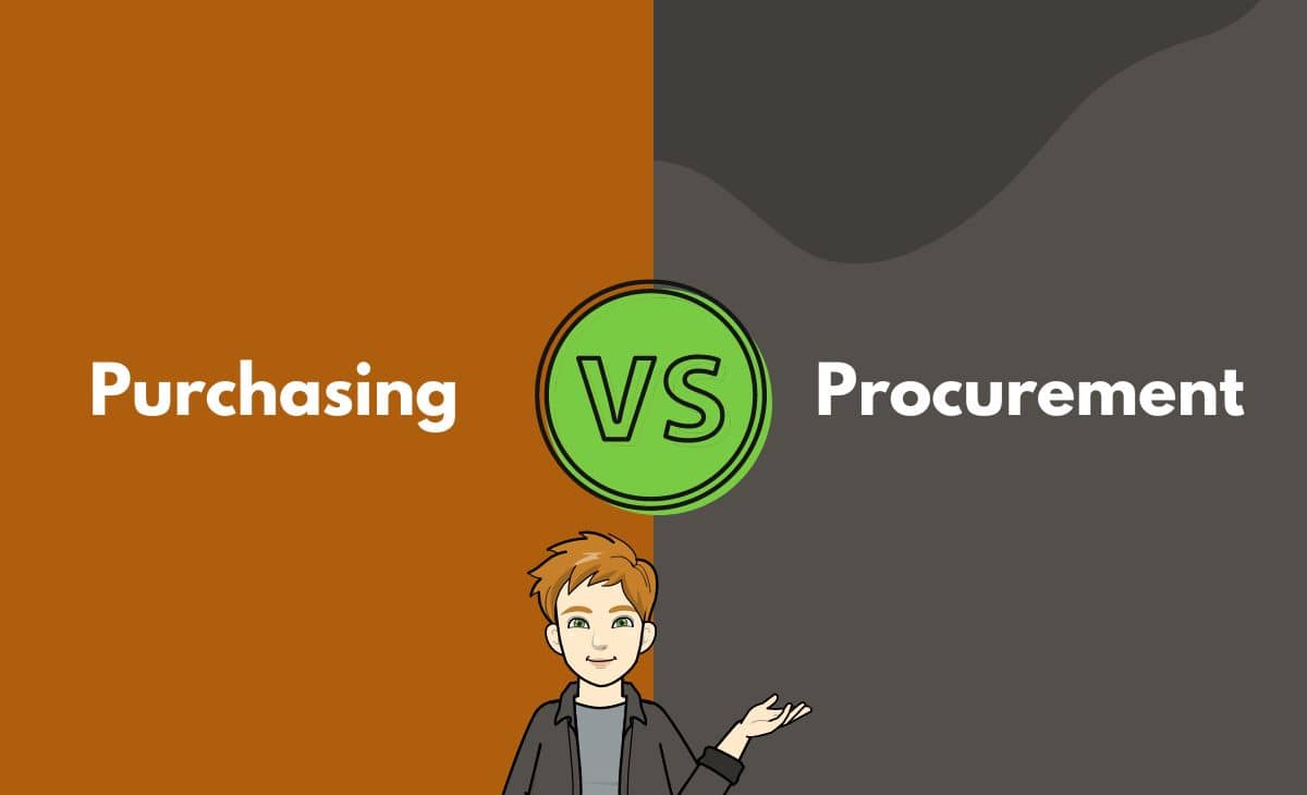 Difference Between Purchasing and Procurement