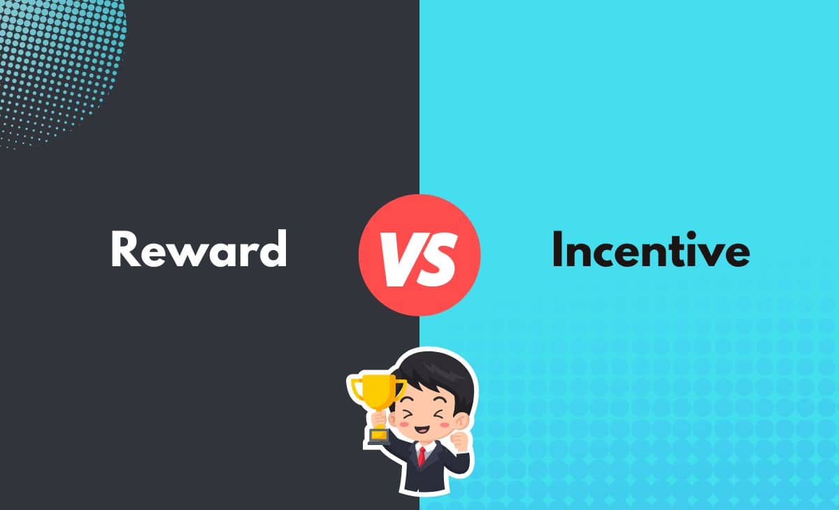 Difference Between Reward and Incentive