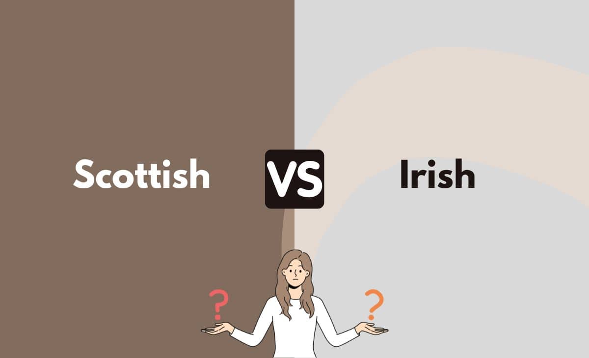 Difference Between Scottish and Irish