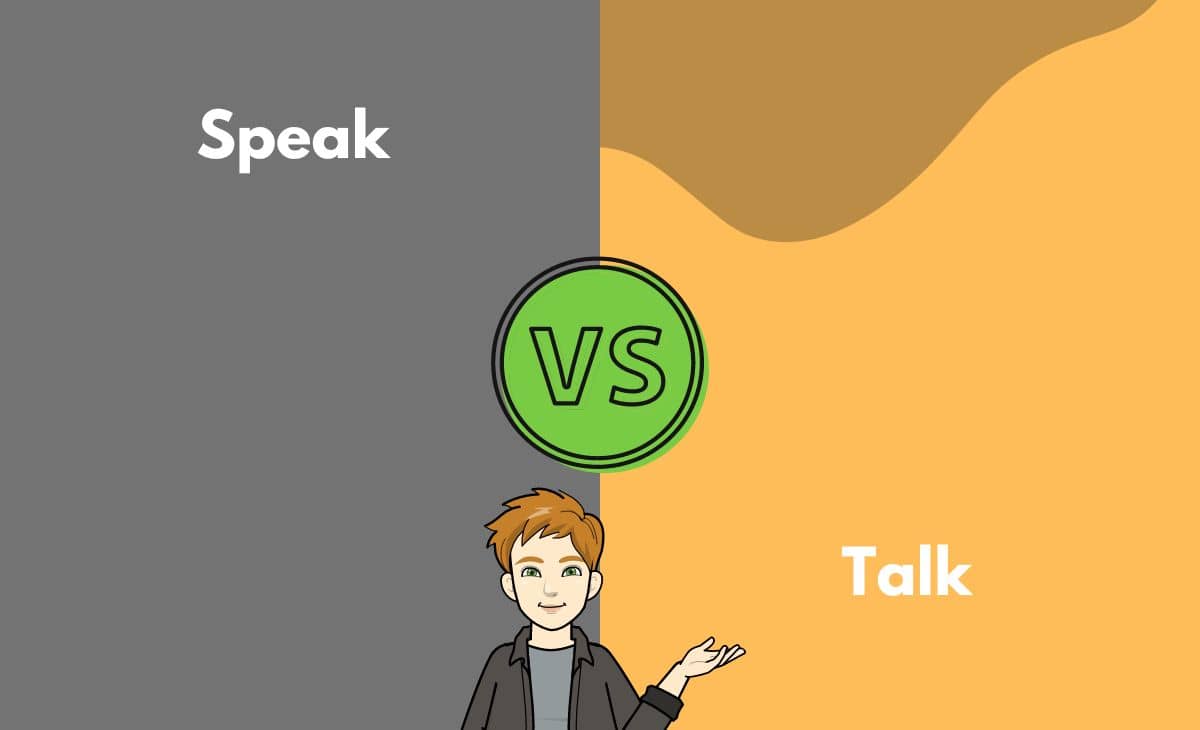 Difference Between Speak and Talk