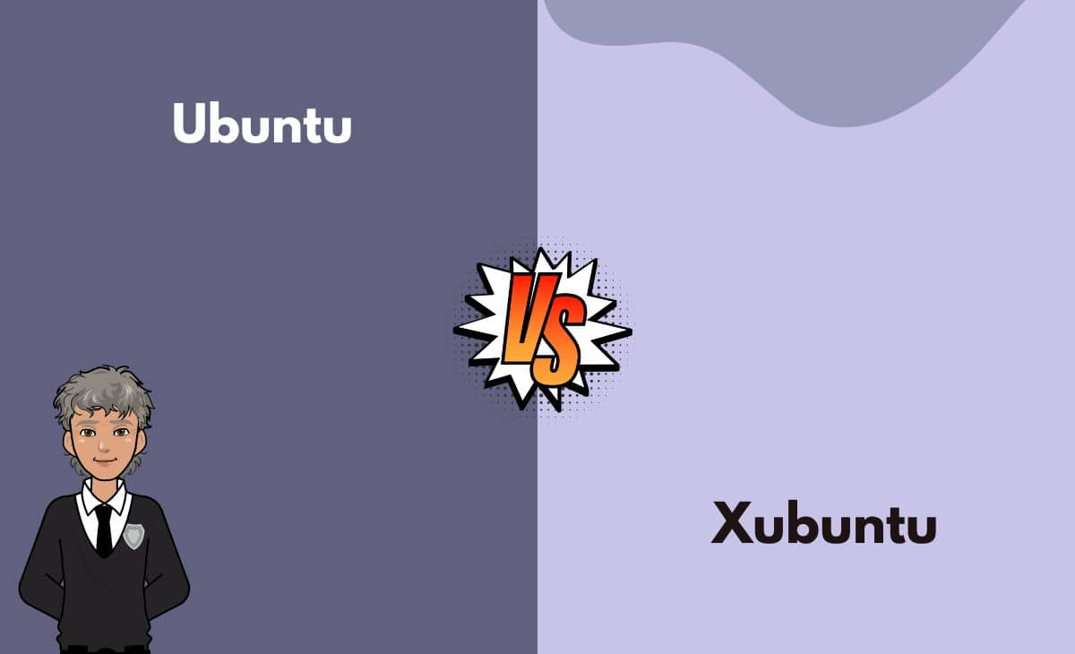 Difference Between Ubuntu and Xubuntu