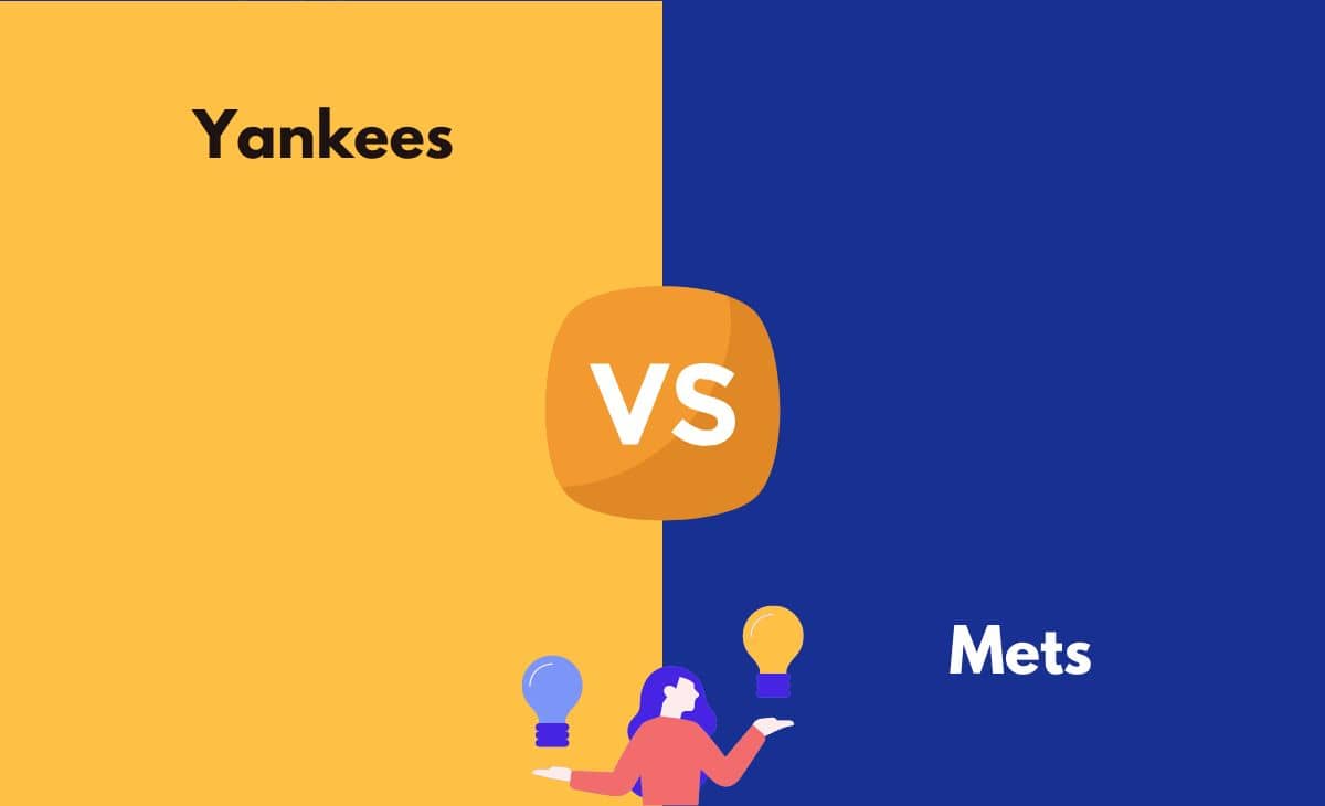 Difference Between Yankees and Mets