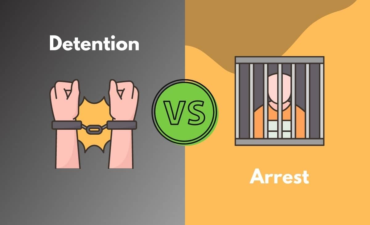 Difference Between Detention and Arrest