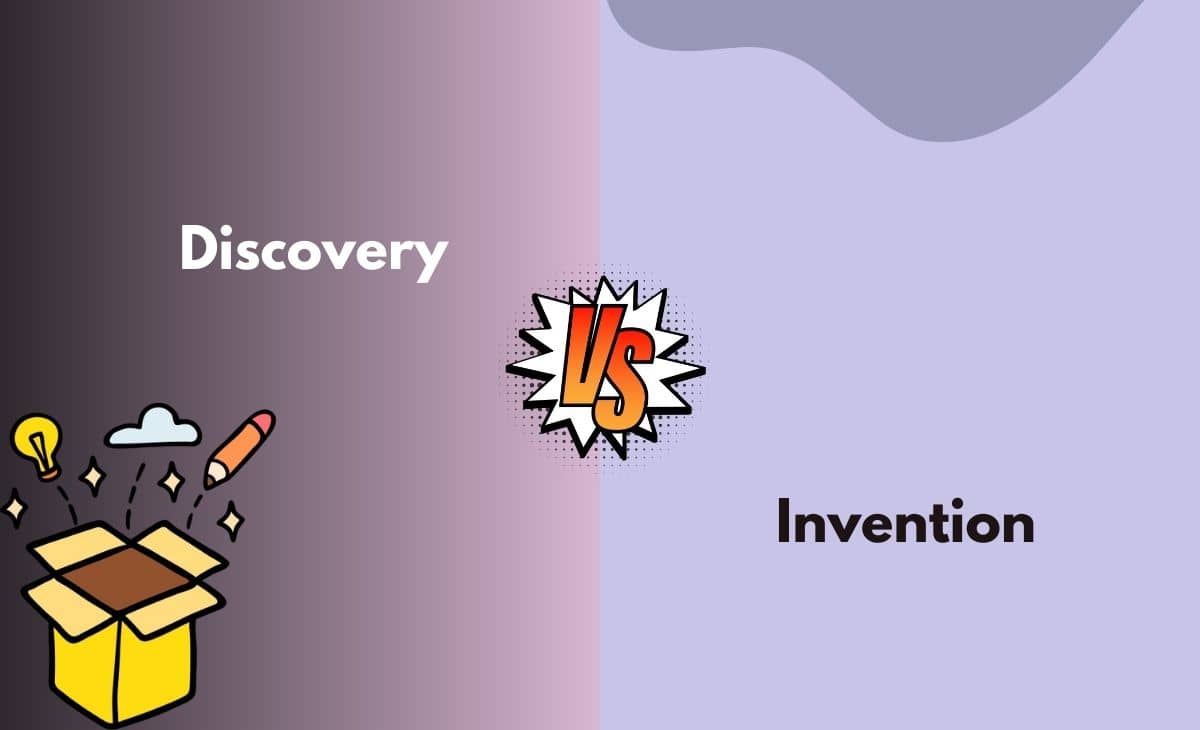 Difference Between Discovery and Invention