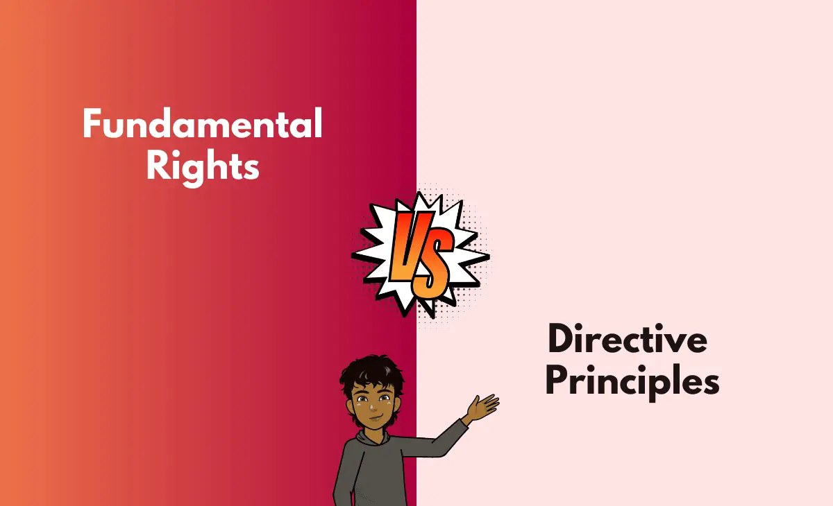 Difference Between Fundamental Rights and Directive Principles