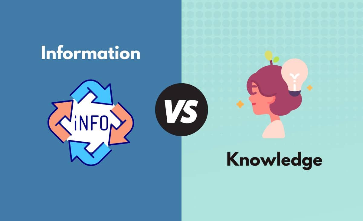 Difference Between Information and Knowledge