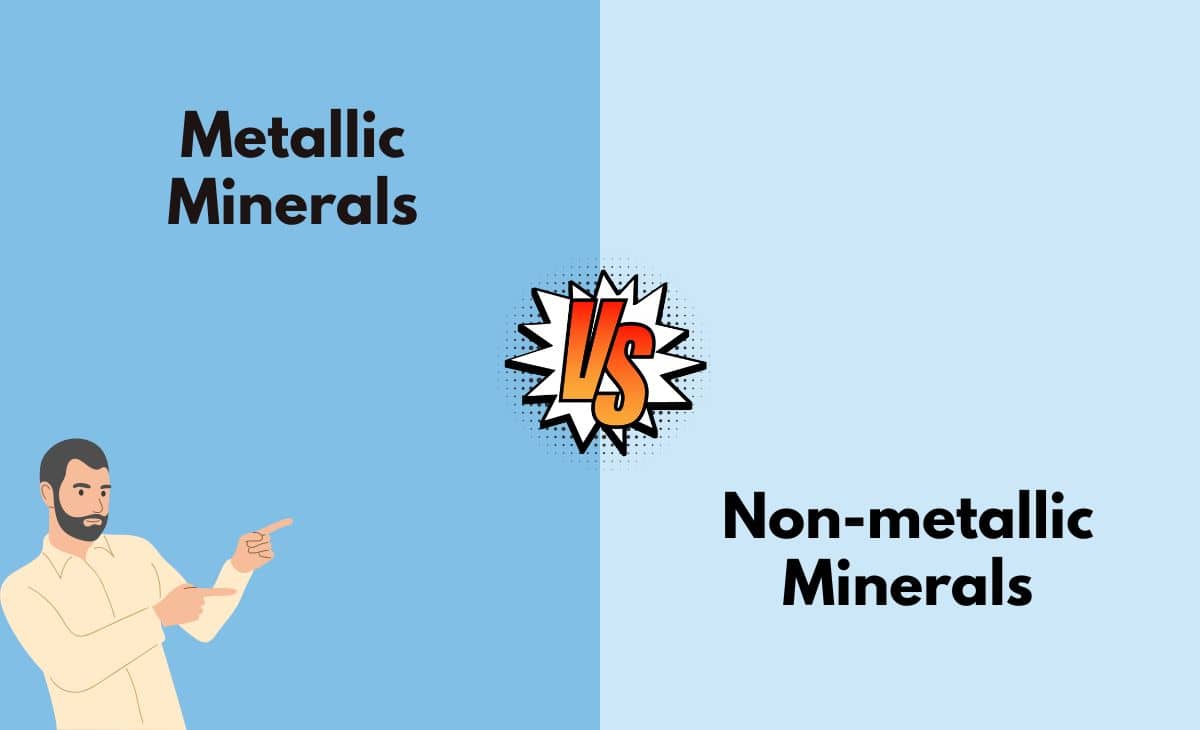 Difference Between Metallic and Non-metallic Minerals