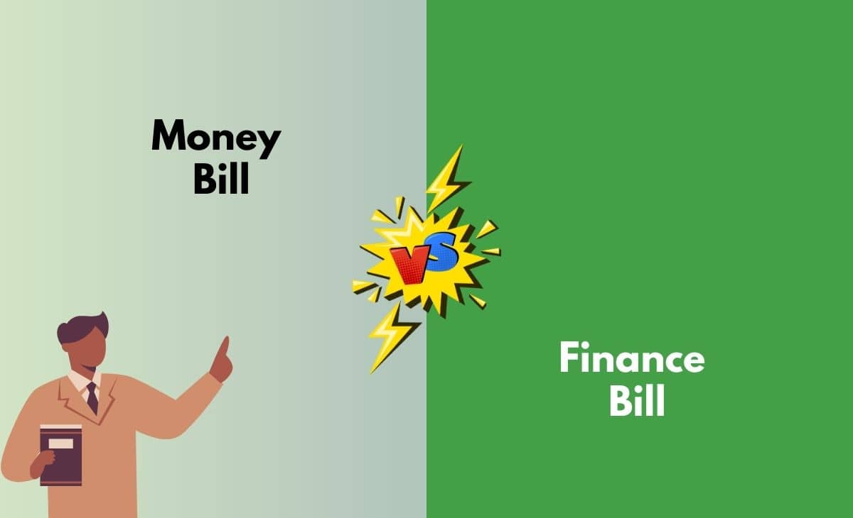Difference Between Money Bill and Finance Bill