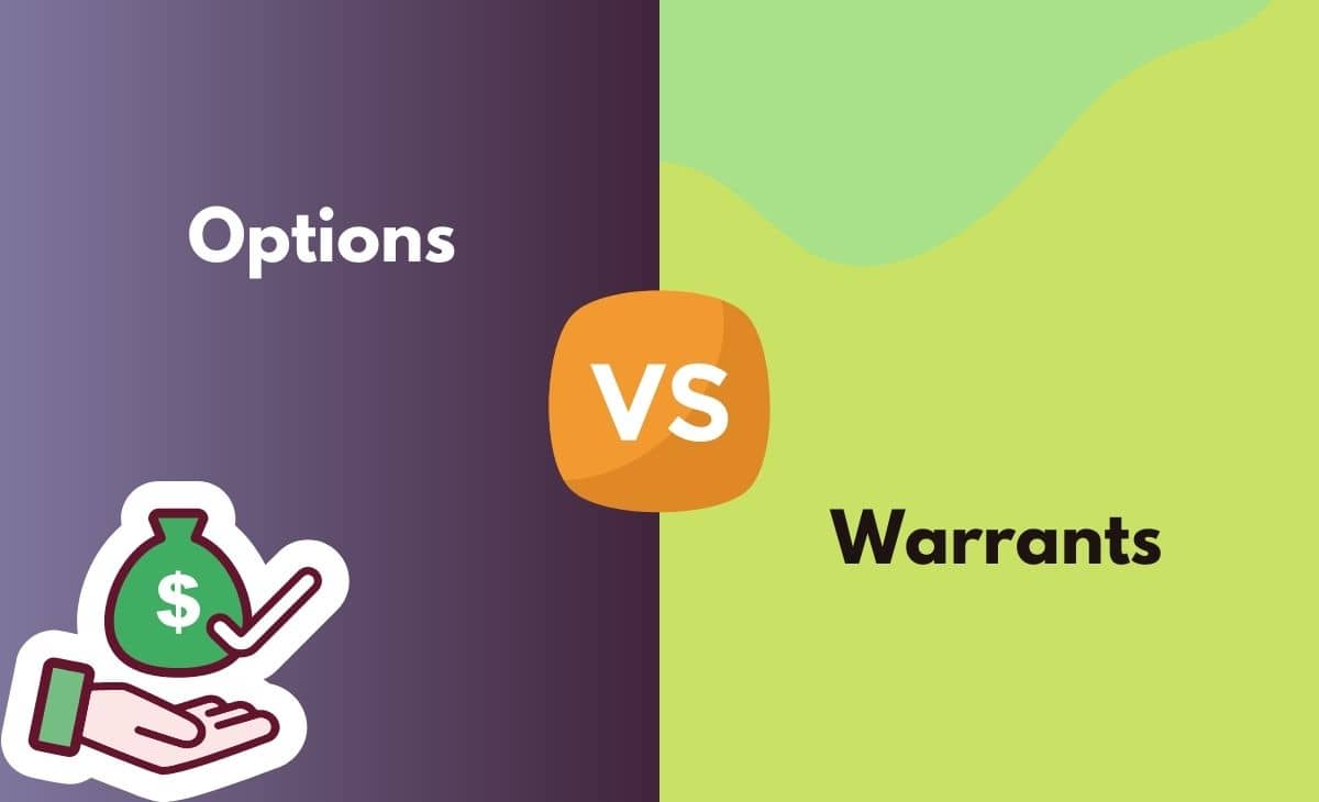 Difference Between Options and Warrants