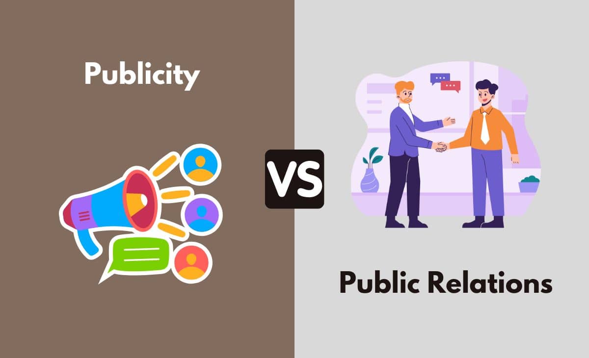 Difference Between Publicity and Public Relations
